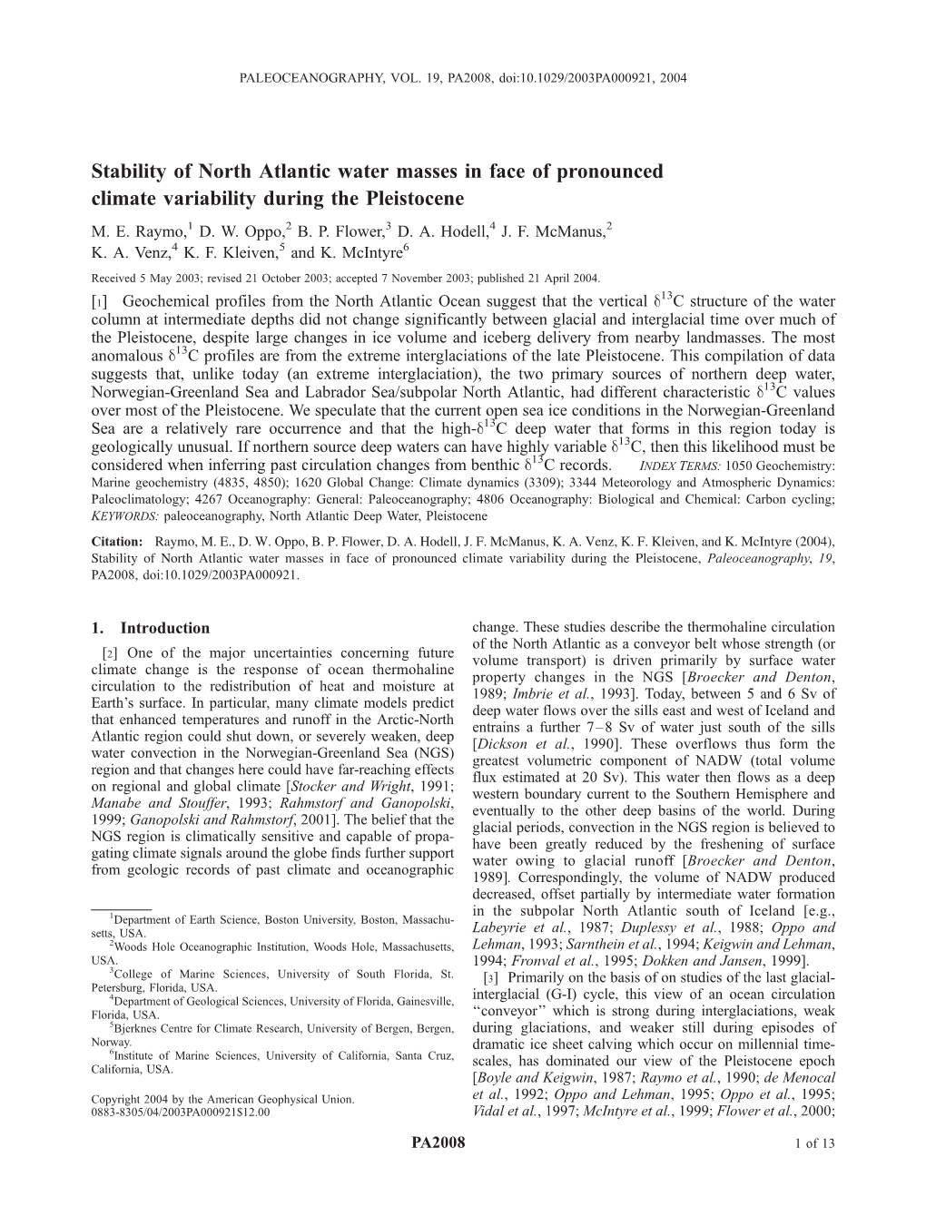 Stability of North Atlantic Water Masses in Face of Pronounced Climate Variability During the Pleistocene M