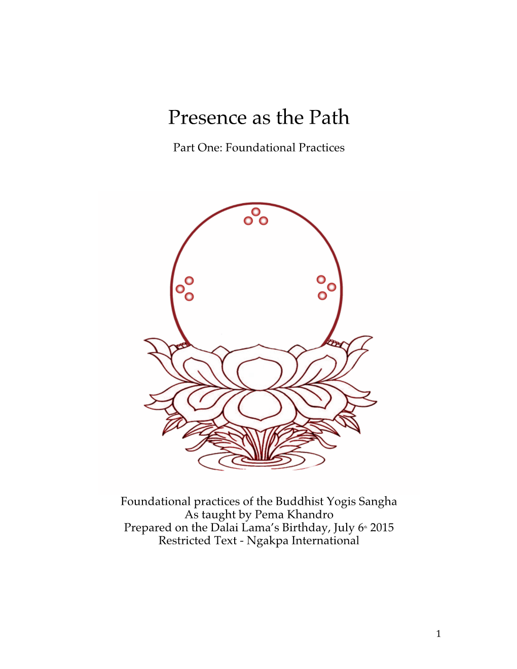 Presence As the Path