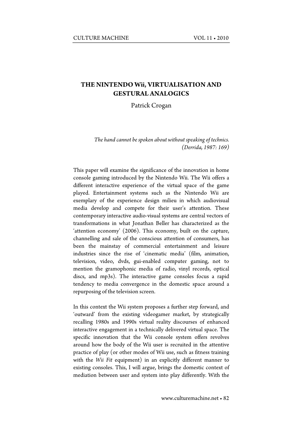 THE NINTENDO Wii, VIRTUALISATION and GESTURAL ANALOGICS Patrick Crogan