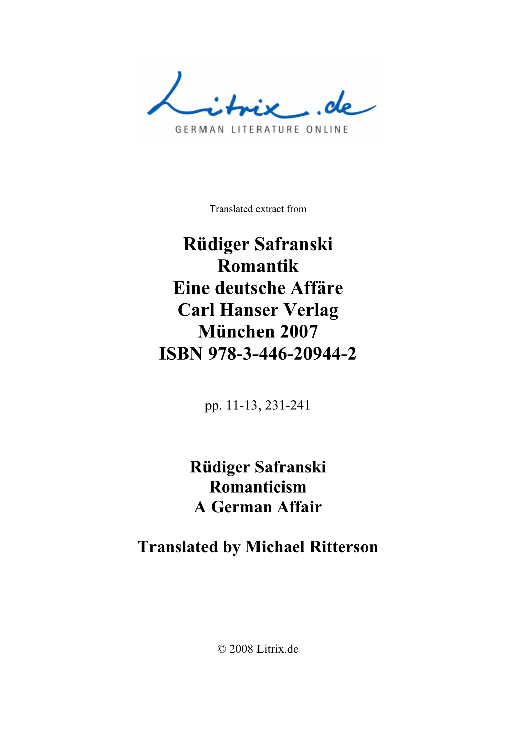 Rüdiger Safranski Romantik Eine Deutsche Affäre Carl Hanser Verlag München 2007 ISBN 978-3-446-20944-2