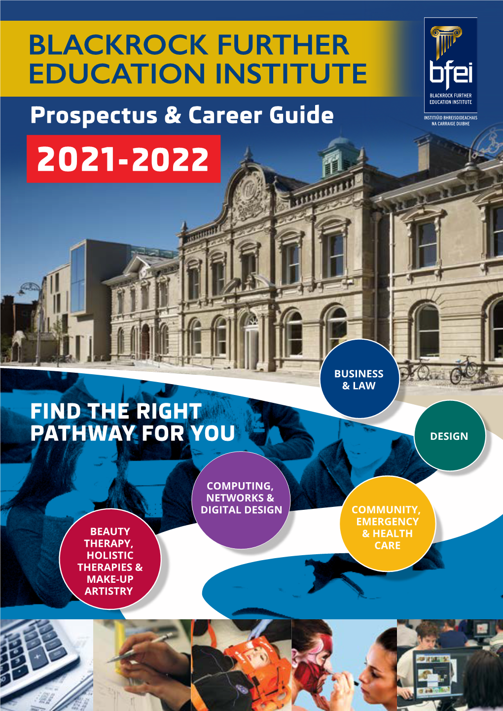 BLACKROCK FURTHER EDUCATION INSTITUTE Prospectus & Career Guide 2020-2021-20202122