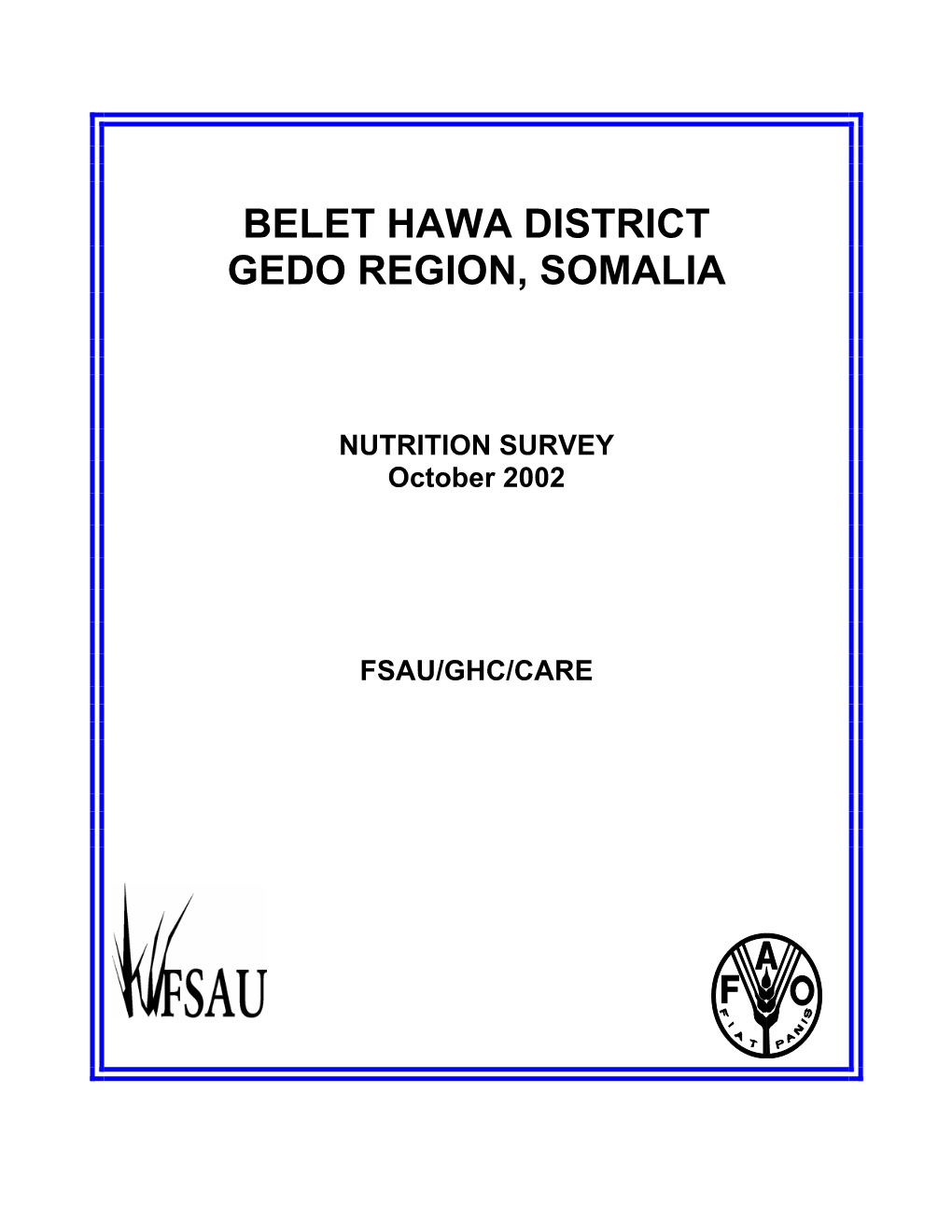 Belet Hawa District Gedo Region, Somalia