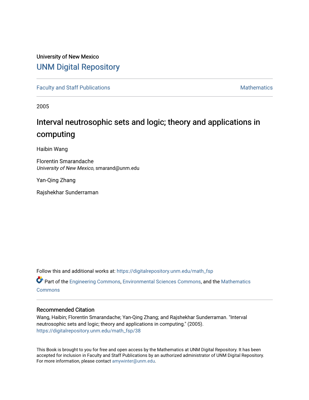 Interval Neutrosophic Sets and Logic; Theory and Applications in Computing
