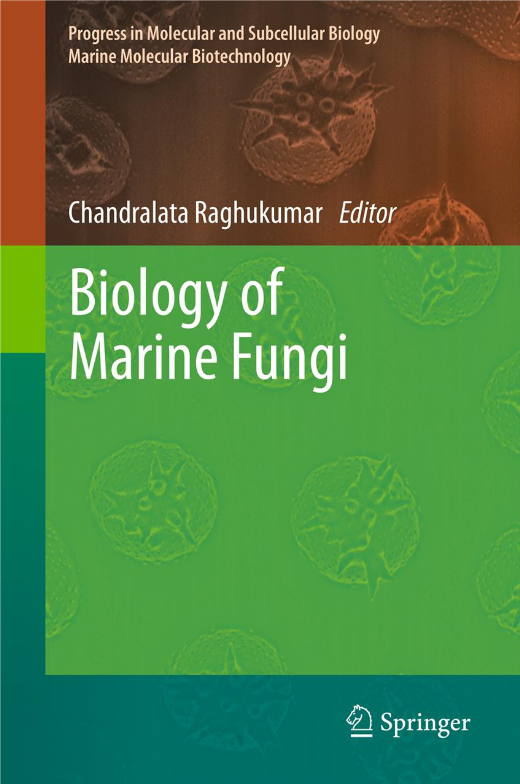 Biology of Marine Fungi C. Raghukumar (Springe