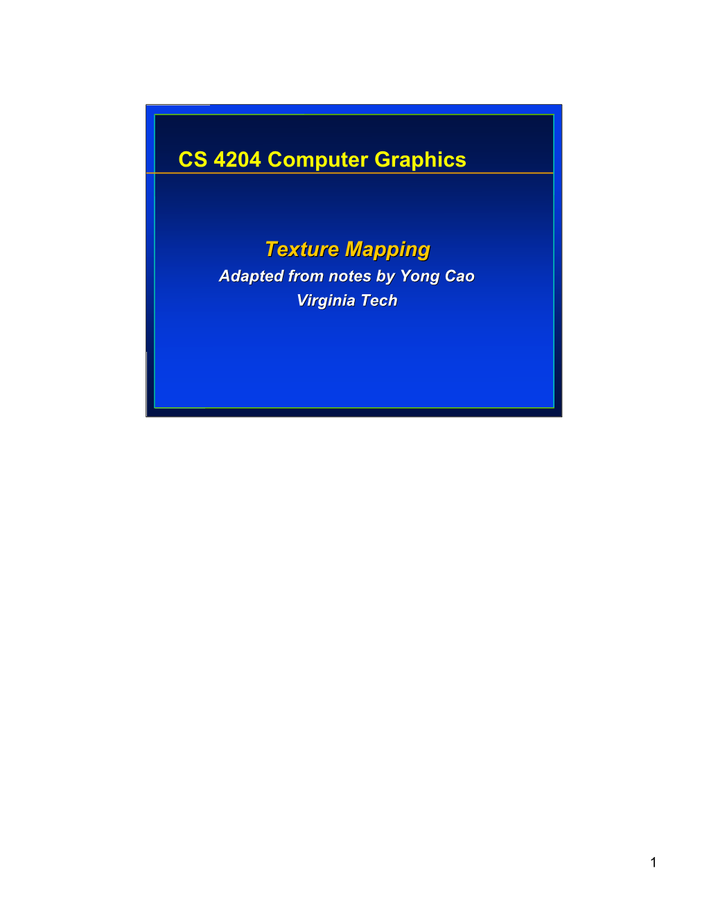 CS 4204 Computer Graphics Texture Mapping