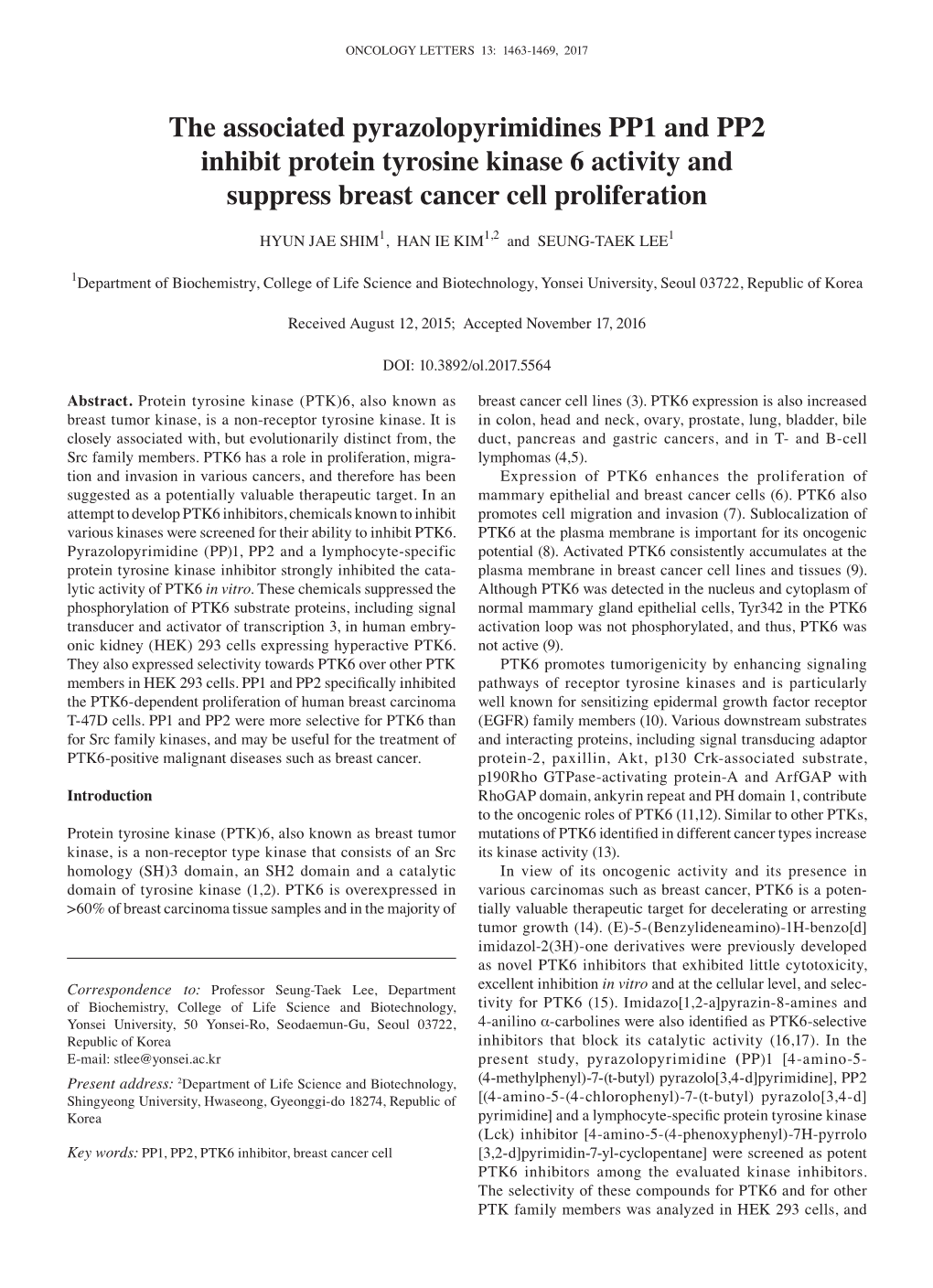 The Associated Pyrazolopyrimidines PP1 and PP2 Inhibit Protein Tyrosine Kinase 6 Activity and Suppress Breast Cancer Cell Proliferation