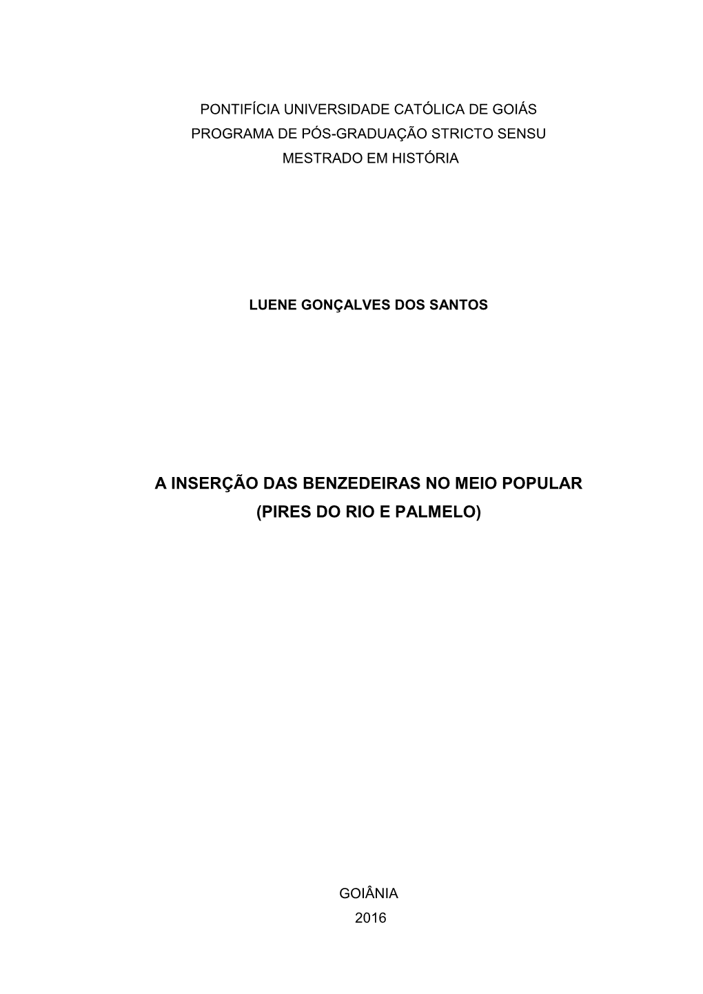 A Inserção Das Benzedeiras No Meio Popular (Pires Do Rio E Palmelo)