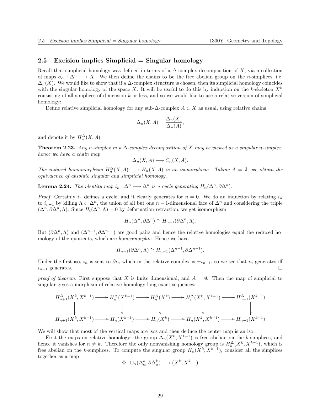 2.5 Excision Implies Simplicial = Singular Homology 1300Y Geometry and Topology