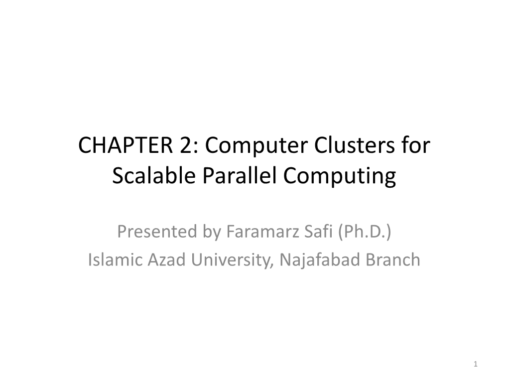 CHAPTER 2: Computer Clusters for Scalable Parallel Computing