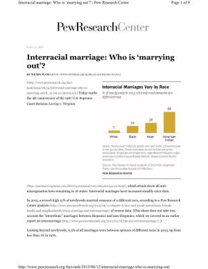 Interracial Marriage: Who Is ‘Marrying Out’? | Pew Research Center Page 1 of 9