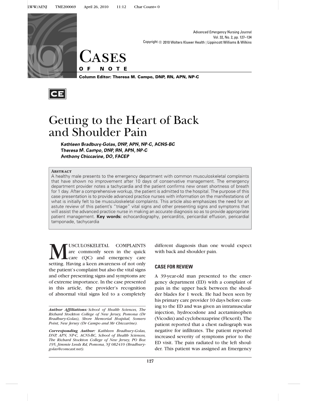 Getting to the Heart of Back and Shoulder Pain Kathleen Bradbury-Golas, DNP, APN, NP-C, ACNS-BC Theresa M