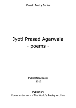 Jyoti Prasad Agarwala - Poems