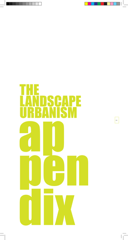 The Landscape Urbanism Approach Seems to Expand This Definition of an of Definition This Expand to Seems Approach Urbanism Landscape the Networks