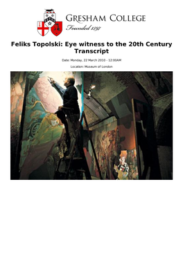 Feliks Topolski: Eye Witness to the 20Th Century Transcript