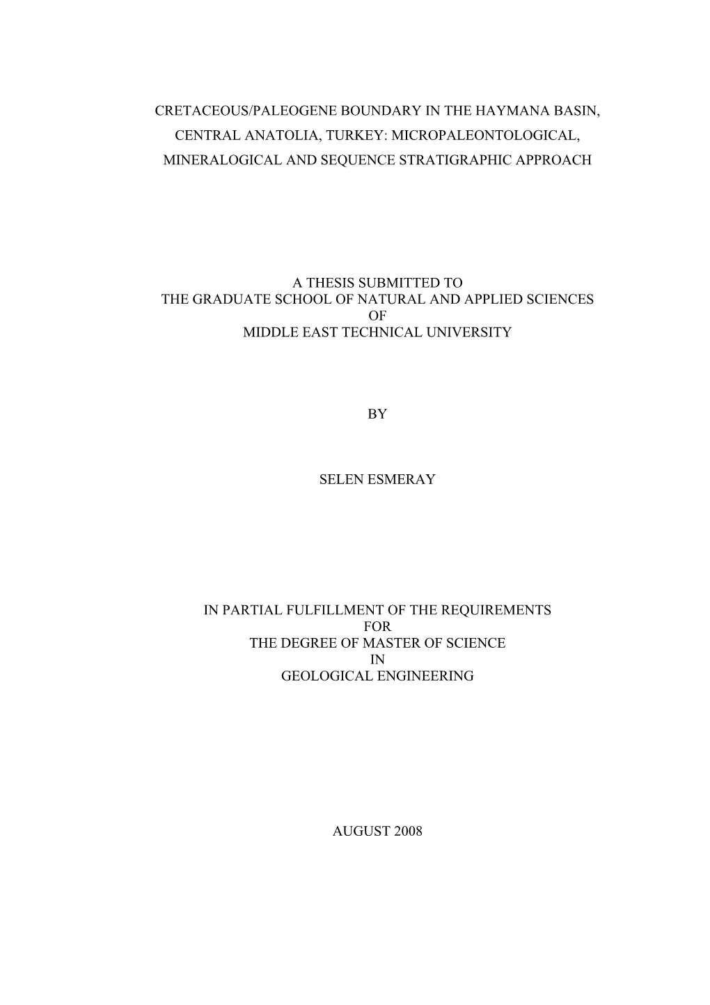 Cretaceous/Paleogene Boundary in the Haymana Basin, Central Anatolia, Turkey: Micropaleontological, Mineralogical and Sequence Stratigraphic Approach