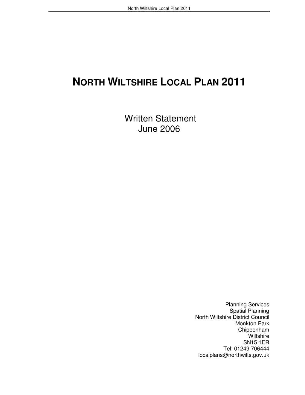 NORTH WILTSHIRE LOCAL PLAN 2011 Written Statement June 2006