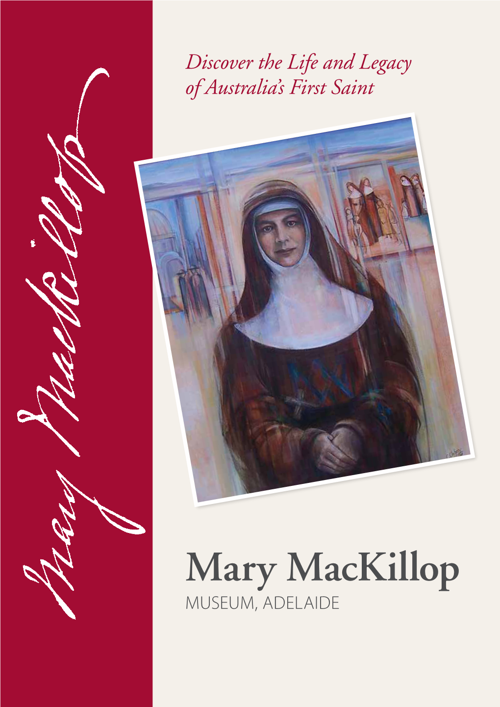 Mary Mackillop MUSEUM, ADELAIDE
