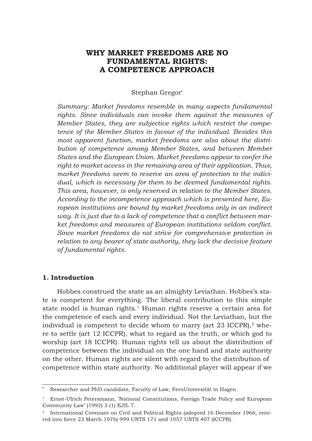 Why Market Freedoms Are No Fundamental Rights: a Competence Approach