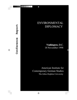Conference on “Environmental Diplomacy” Is Our First Major Event