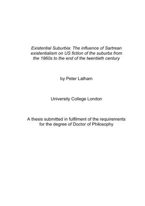 Existential Suburbia: the Influence of Sartrean Existentialism on US Fiction of the Suburbs from the 1960S to the End of the Twentieth Century