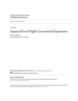 Squeeze Flow of Highly Concentrated Suspensions Mohsen Nikkhoo University of South Carolina - Columbia