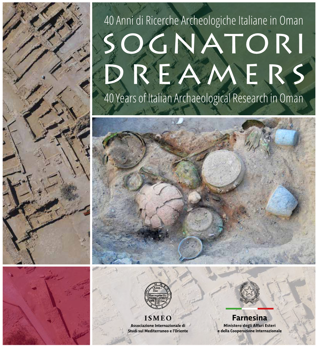 Sognatori Dreamers 40 Years of Italian Archaeological Research in Oman