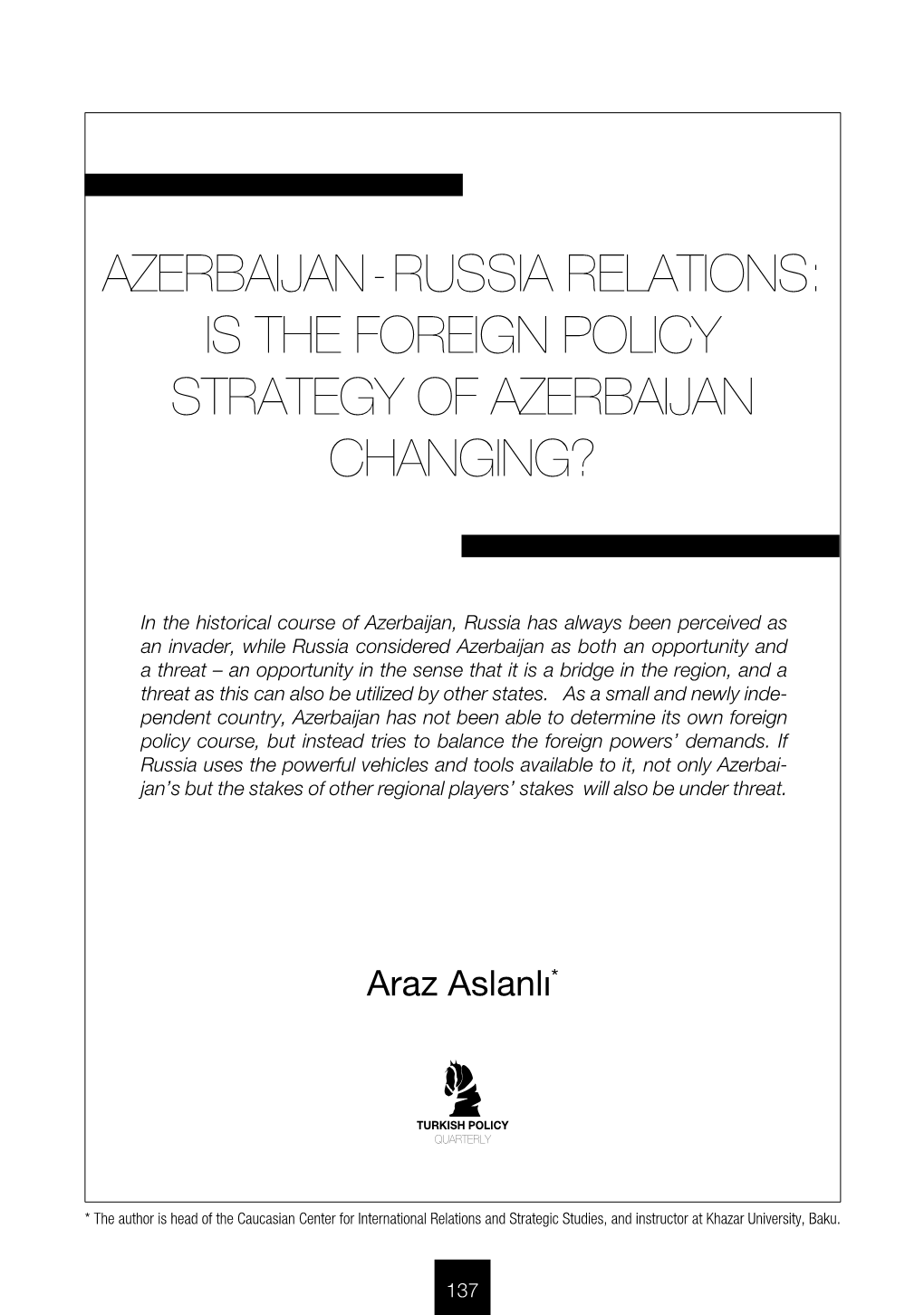 Azerbaijan-Russia Relations: Is the Foreign Policy Strategy of Azerbaijan Changing?