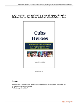 Read Ebook // Cubs Heroes: Remembering the Chicago Cubs Who