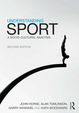 Understanding Sport a Socio-Cultural Analysis