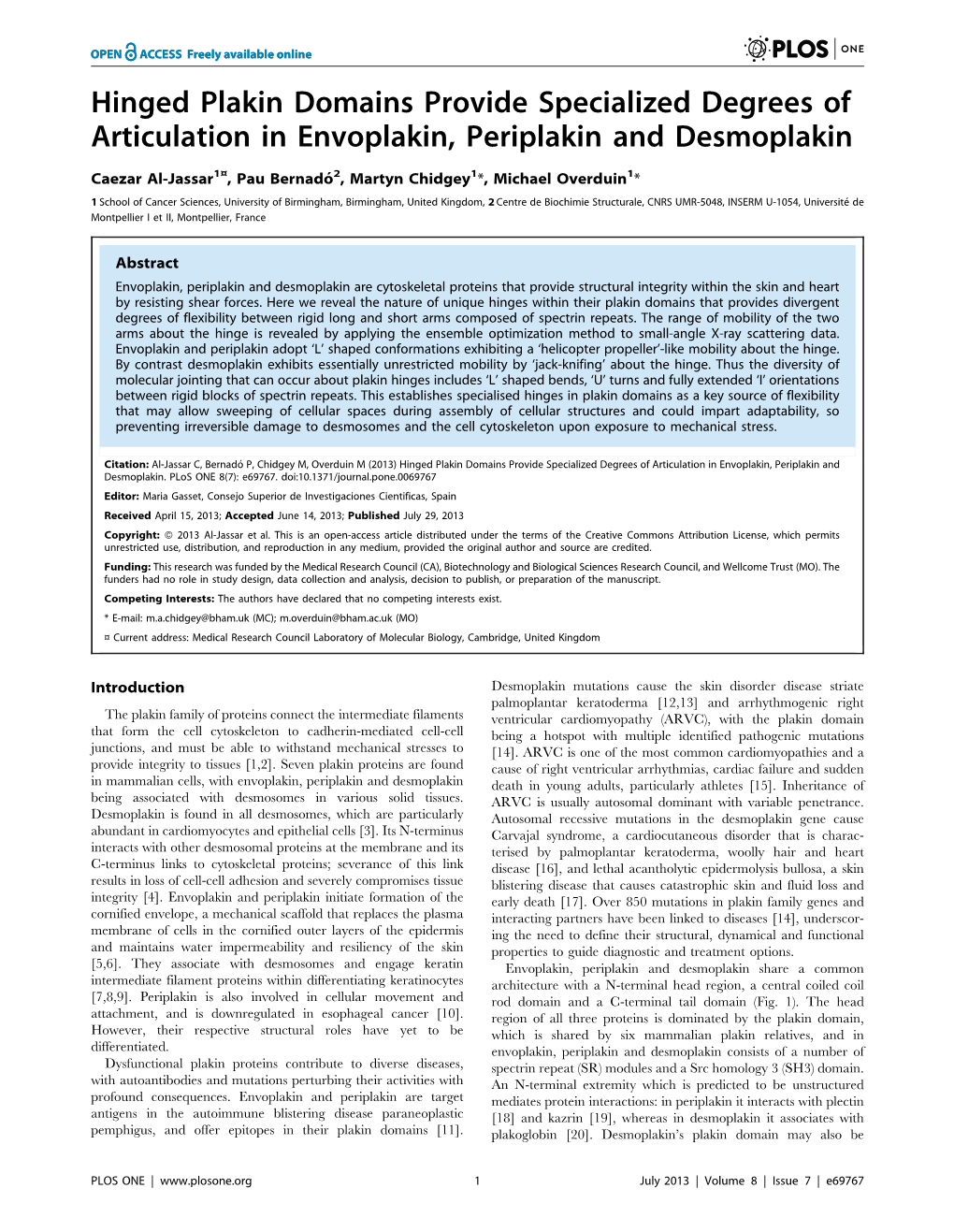 Hinged Plakin Domains Provide Specialized Degrees of Articulation in Envoplakin, Periplakin and Desmoplakin