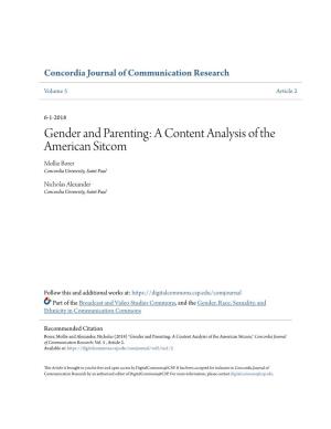 Gender and Parenting: a Content Analysis of the American Sitcom Mollie Borer Concordia University, Saint Paul