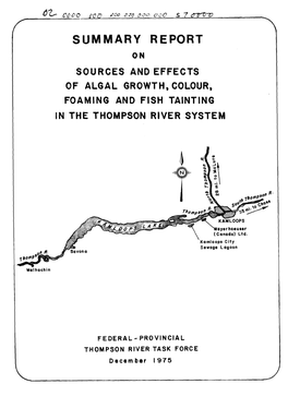 Summary Report on Sources and Effects of Algal Growth, Colour, Foaming and Fish Tainting in the Thompson River System