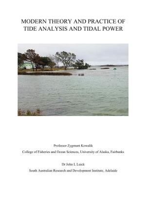 Modern Theory and Practice of Tide Analysis and Tidal Power