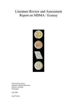 Literature Review and Assessment Report on MDMA / Ecstasy