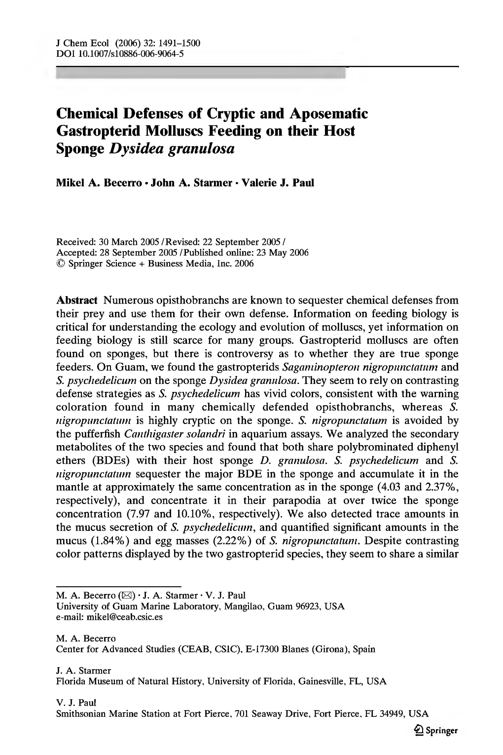 Chemical Defenses of Cryptic and Aposematic Gastropterid Molluscs Feeding on Their Host Sponge Dysidea Granulosa