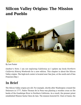 Silicon Valley Origins: the Mission and Pueblo