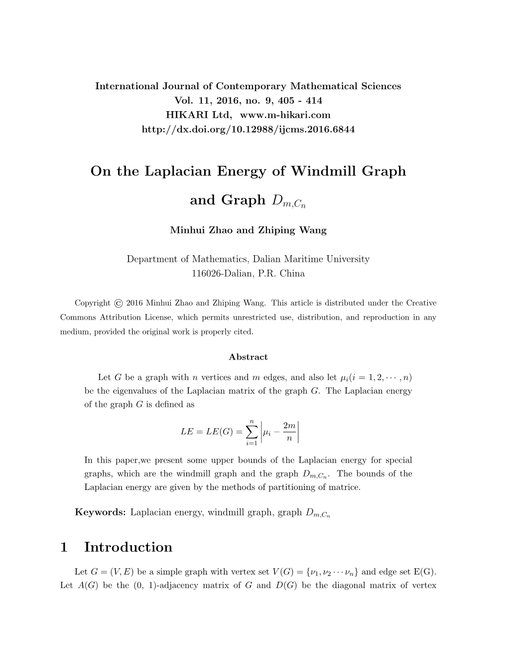 On the Laplacian Energy of Windmill Graph and Graph D {M