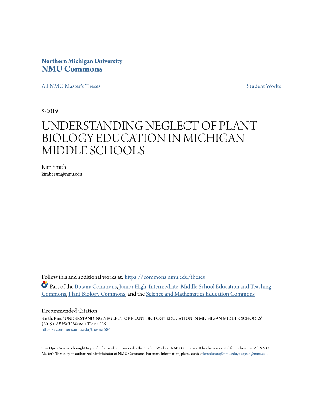 UNDERSTANDING NEGLECT of PLANT BIOLOGY EDUCATION in MICHIGAN MIDDLE SCHOOLS Kim Smith Kimbersm@Nmu.Edu