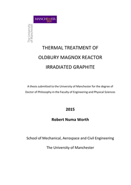 Thermal Treatment of Oldbury Magnox Reactor Irradiated Graphite