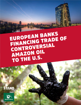 European Banks Financing Trade of Controversial Amazon Oil to the U.S