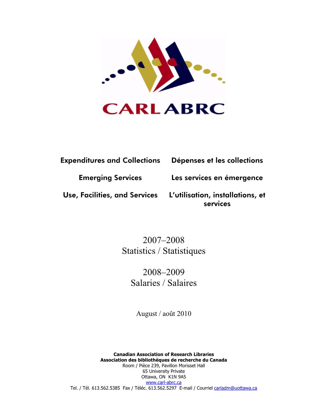 2007–2008 Statistics / Statistiques 2008–2009 Salaries / Salaires