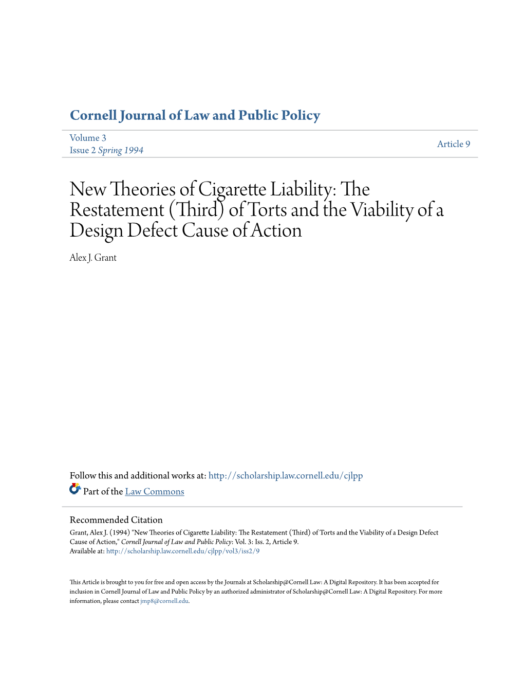 New Theories of Cigarette Liability: the Restatement (Third) of Torts and the Viability of a Design Defect Cause of Action Alex J