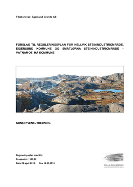 Reguleringsendring Og KU for Hellvik Steinindustri