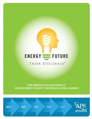 ENERGY FUTURE: Think Efficiency | 1