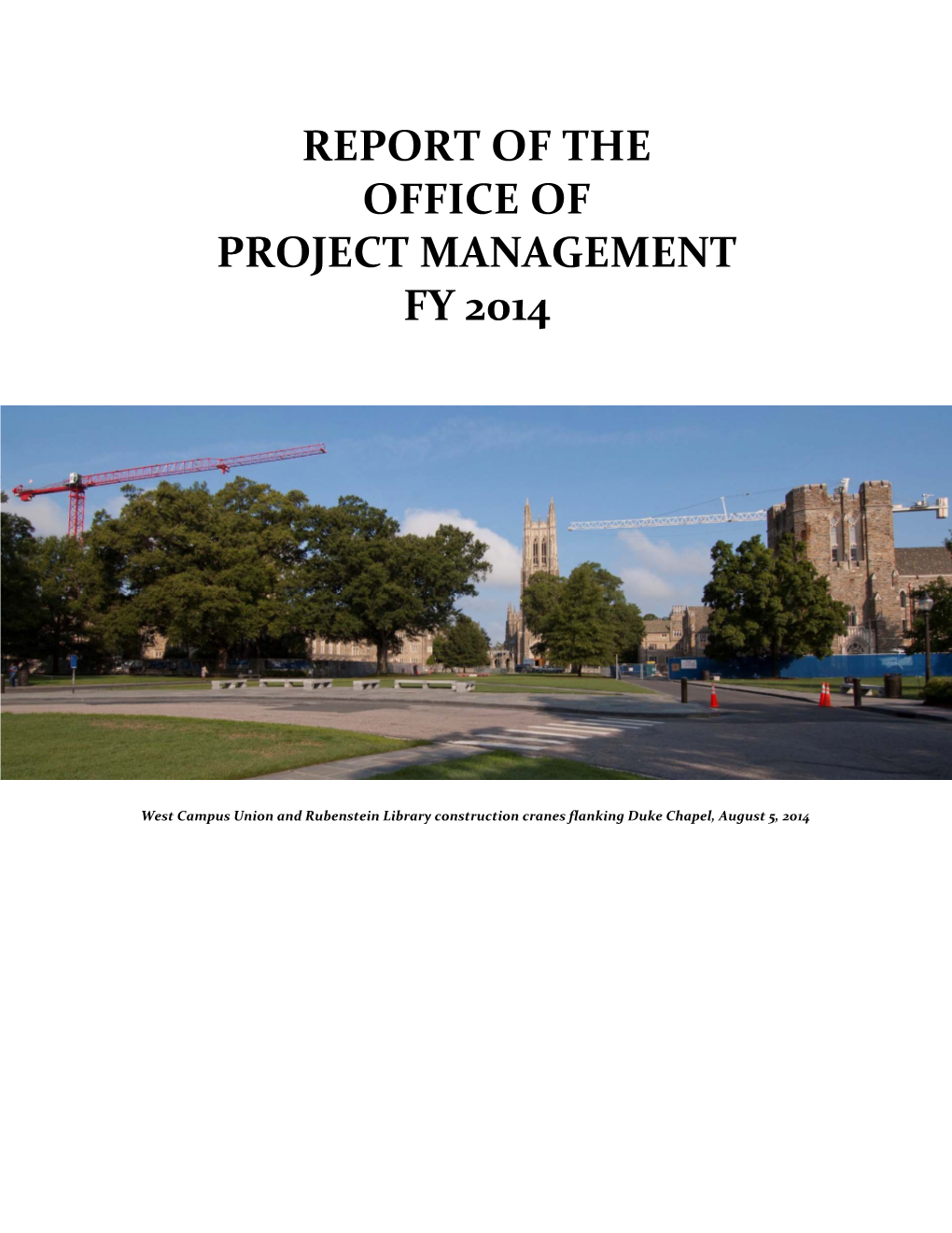 Report of the Office of Project Management Fy 2014