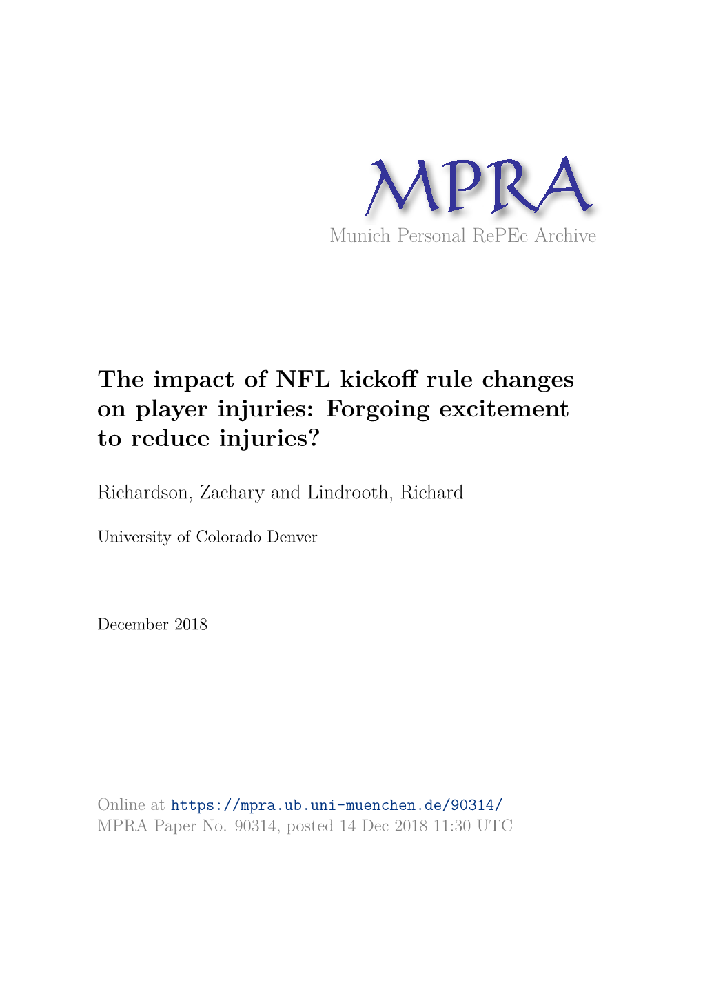 The Impact of NFL Kickoff Rule Changes on Player Injuries: Forgoing Excitement to Reduce Injuries?