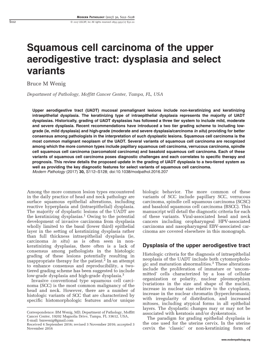 Squamous Cell Carcinoma of the Upper Aerodigestive Tract: Dysplasia and Select Variants Bruce M Wenig