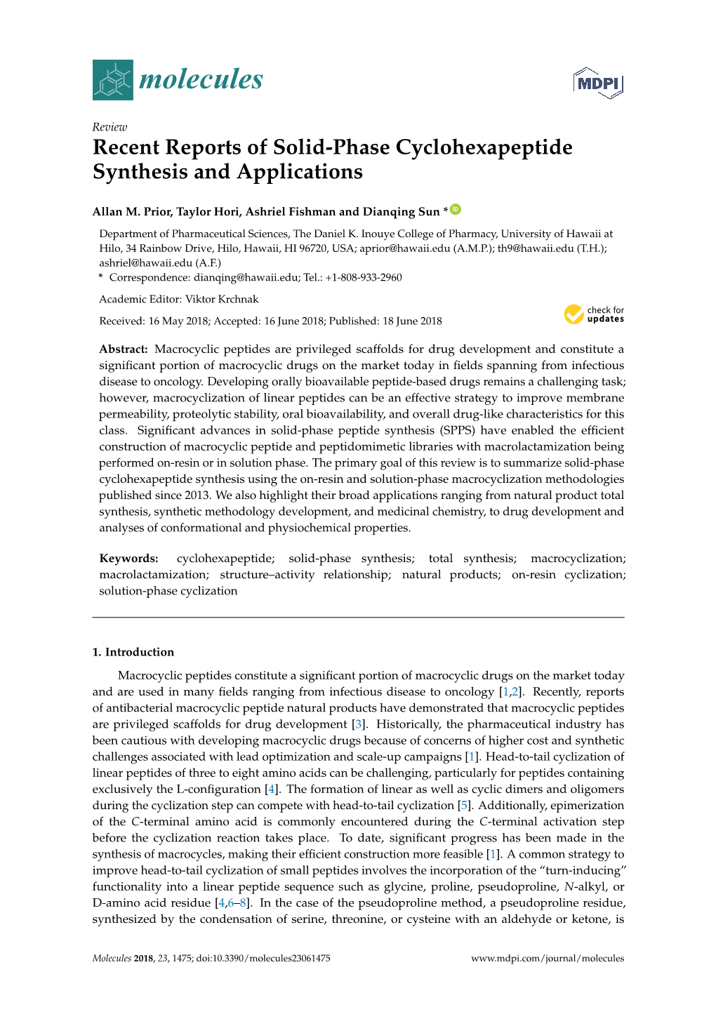 Recent Reports of Solid-Phase Cyclohexapeptide Synthesis and Applications