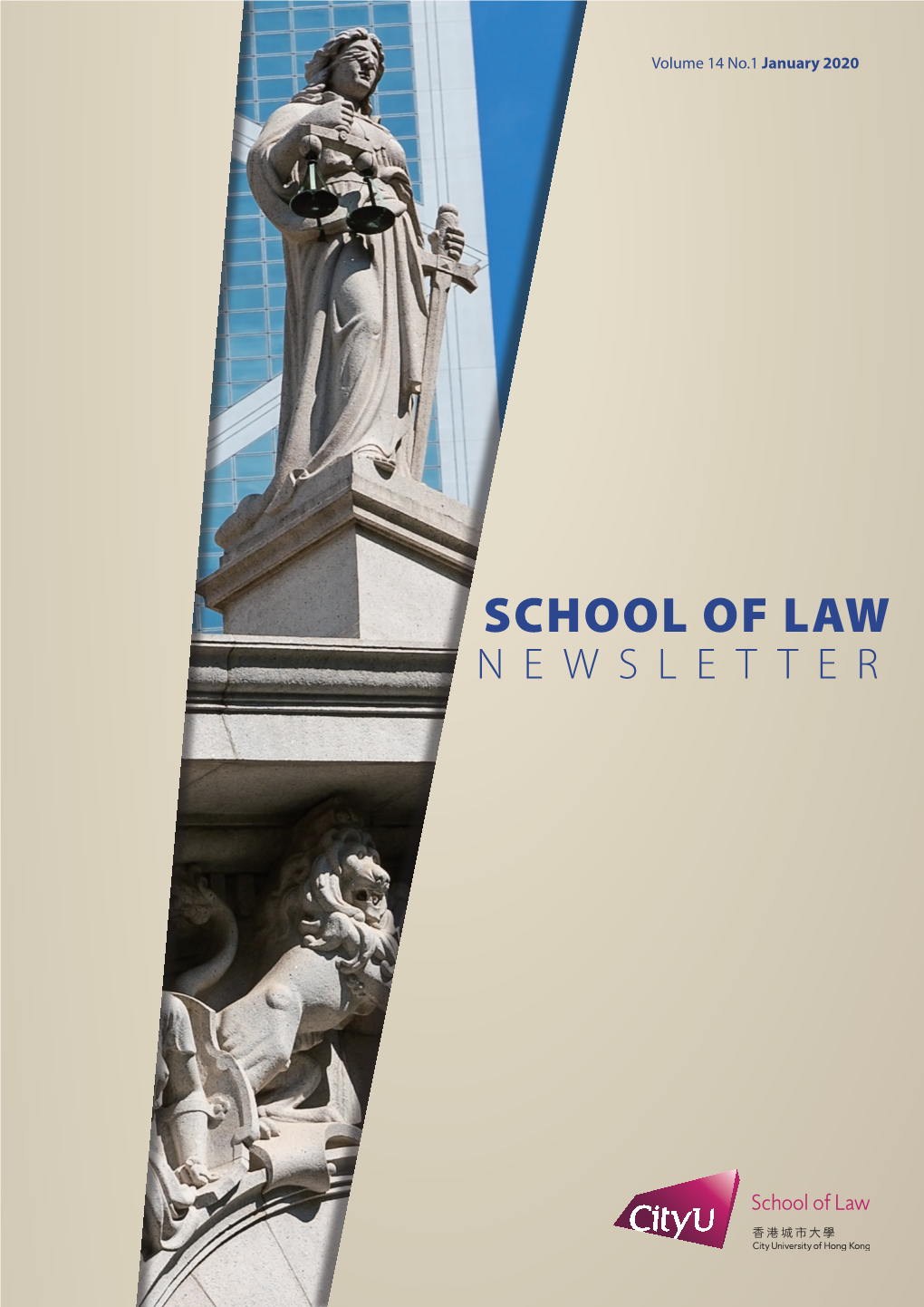 SCHOOL of LAW NEWSLETTER School of Law City University of Hong Kong