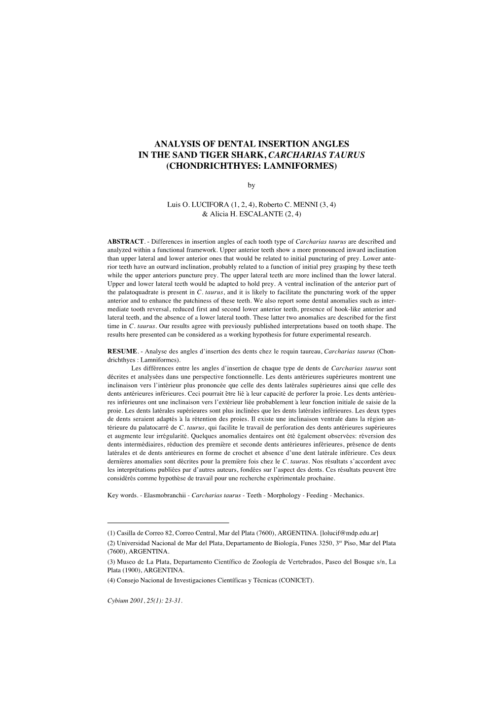 Analysis of Dental Insertion Angles in the Sand Tiger Shark, Carcharias Taurus (Chondrichthyes: Lamniformes)